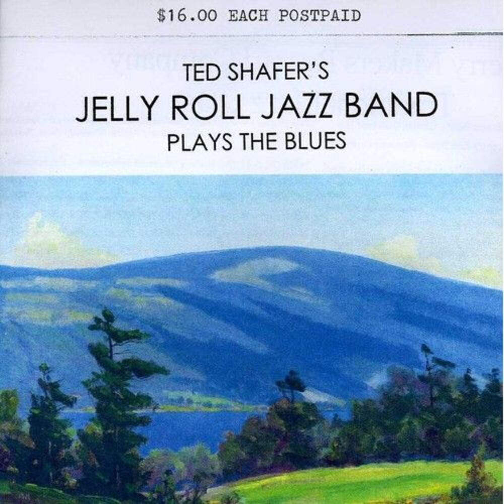 Ted Shafer & Jelly Roll Jazz Band - Plays the Blues  CD